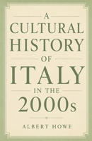 A Cultural History of Italy in the 2000s B0HH1ZTTCP Book Cover