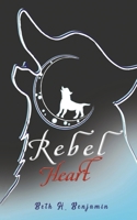 Rebel Heart 1528992547 Book Cover