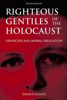 Righteous Gentiles of the Holocaust: Genocide and Moral Obligation 0800628381 Book Cover