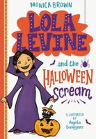 Lola Levine and the Halloween Scream 0316506435 Book Cover