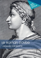 Le roman d'Ovide 2342375115 Book Cover