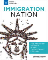 Immigration Nation: The American Identity in the Twenty-First Century 161930760X Book Cover