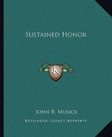 Sustained Honor 1512261858 Book Cover