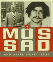 The Mossad and Other Israeli Spies 1608182282 Book Cover