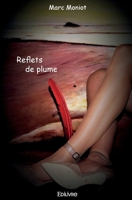 Reflets de plume (French Edition) 2334044938 Book Cover