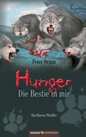 Hunger – Die Bestie in mir: Ein Horror-Thriller 3903155209 Book Cover