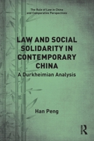 Law and Social Solidarity in Contemporary China 0367611791 Book Cover