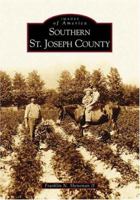 Southern St. Joseph County 0738532924 Book Cover