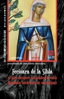 Fecioara de la Sihla și alte mistere ale pădurilor din Rom�nia �ncărcate de sacralitate 606992326X Book Cover
