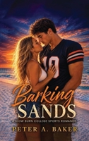 Barking Sands: A Slow Burn College Sports Romance B0HDWXNGFF Book Cover