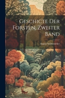 Geschicte der Forsten, Zweiter Band 1022468200 Book Cover