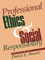 Professional Ethics and Social Responsibility 0847678164 Book Cover
