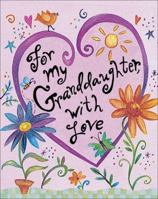 For My Granddaughter, with Love 0740700669 Book Cover