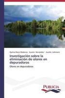 Investigacion Sobre La Eliminacion de Olores En Depuradoras 3639553349 Book Cover