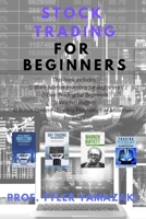 Stock Trading for Beginners: 3-Manuscript – Stock Market Investing for Beginners + Day Trading for Beginners + Warren Buffett + BONUS Content: Trading Psychology of Millionaire Investors 1796280127 Book Cover