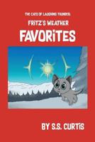 The Cats of Laughing Thunder: Fritz's Weather Favorites 1732329958 Book Cover