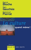 La Culture Quand Meme 2842056752 Book Cover