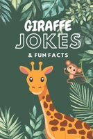 Giraffe Jokes & Fun Facts: Funny Jokes for Kids (Funny Jokes & Fun Facts) B0GKVTJQCT Book Cover