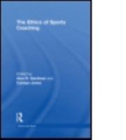 The Ethics of Sports Coaching 1032899522 Book Cover