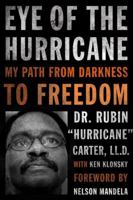 Eye of the Hurricane: My Path from Darkness to Freedom 1613748159 Book Cover