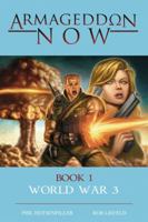 Armageddon Now: World War Book 1 0982059108 Book Cover