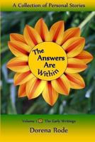 The Answers Are Within: A Collection of Personal Stories 149230980X Book Cover
