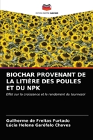 Biochar Provenant de la Litière Des Poules Et Du Npk 6203654329 Book Cover