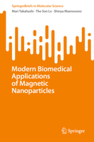 Modern Biomedical Applications of Magnetic Nanoparticles 981197103X Book Cover