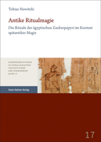 Antike Ritualmagie: Die Rituale Der Agyptischen Zauberpapyri Im Kontext Spatantiker Magie 351513090X Book Cover
