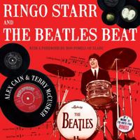 Ringo Starr and the Beatles Beat 1785899554 Book Cover