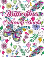 Butterflies coloring book: Beautiful butterflies pattern coloring pages for Kids & adult . 50x butterflies pattern coloring pages B084FFPK75 Book Cover
