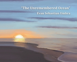 The Unremembered Ocean B0C11VTFXY Book Cover