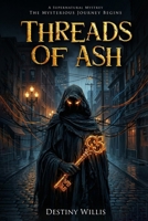 Threads of Ash (The Mara Vale Series: Threads of Ash (Book One)) B0FP5G9T85 Book Cover