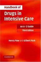 Handbook of Drugs in Intensive Care: An A-Z Guide 0511544626 Book Cover
