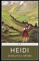 Heidi (Great Illustrated Classics) by Spyri, Johanna, Laiken, Deidre S. (2002) Hardcover B091GBWN29 Book Cover