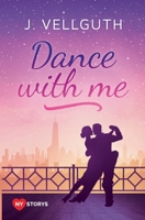 Dance with me (German Edition) 3750406685 Book Cover