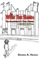 In with the Band: The Adventures of a Gate Crasher: A Collection of Short Stories 0595514014 Book Cover