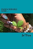 Indescribable Soul: Find You ..Love You 1986318990 Book Cover