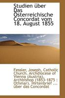 Studien über Das Österreichische Concordat vom 18. August 1855 1110278586 Book Cover