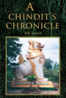 A Chindit's Chronicle 0595158323 Book Cover