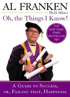 Oh, the Things I Know! 052594673X Book Cover