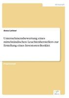 Unternehmensbewertung Eines Mittelstandischen Leuchtenherstellers Zur Erstellung Eines Investoren-Booklet 3956367731 Book Cover