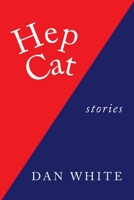 Hep Cat 1483467384 Book Cover