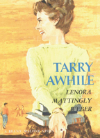 Tarry Awhile 1930009046 Book Cover