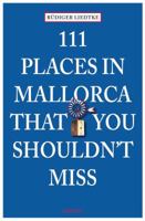 111 Orte auf Mallorca die man gesehen haben muss 3954512815 Book Cover