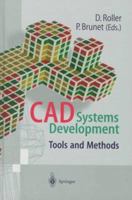 CAD Systems Development: Tools and Methods 3540625356 Book Cover