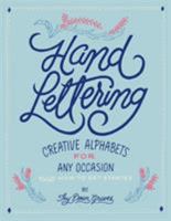 Hand Lettering: Creative Alphabets for Any Occasion 1250122058 Book Cover