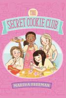 The Secret Cookie Club 1481410474 Book Cover
