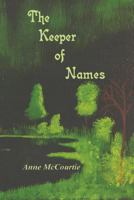 The Keeper of Names 1497510988 Book Cover