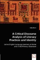 A Critical Discourse Analysis of Literacy Practices and Identity 3836490595 Book Cover